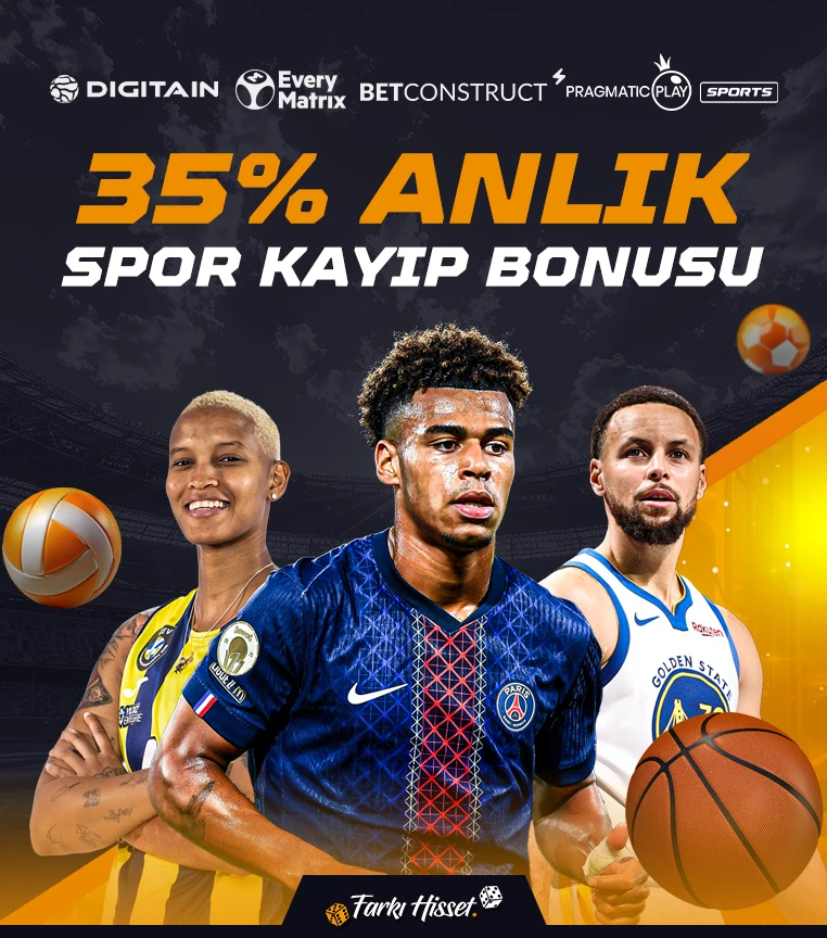 %35 ANLIK SPOR KAYIP BONUSU